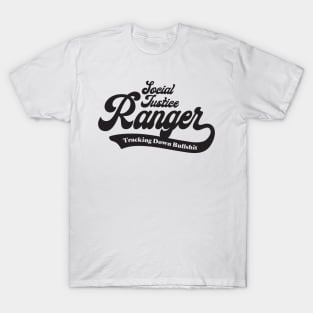 Social Justice D&D Classes - Ranger T-Shirt